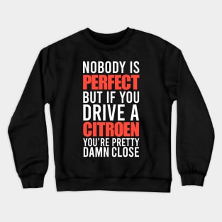 Citroen Owners Crewneck Sweatshirt